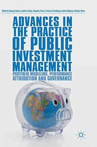 Advances in the Practice of Public Investment Management Portfolio Modelling, P [Hardcover]
