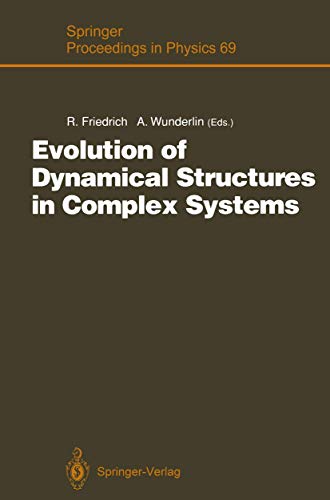 Evolution of Dynamical Structures in Complex Systems Proceedings of the Interna [Paperback]