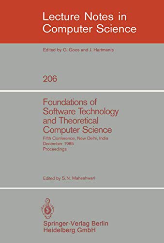 Foundations of Software Technology and Theoretical Computer Science Fifth Confe [Paperback]