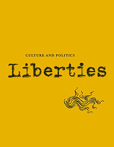 Liberties Journal of Culture and Politics Volume II, Issue 1 [Paperback]
