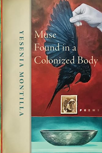 Muse Found in a Colonized Body [Paperback]