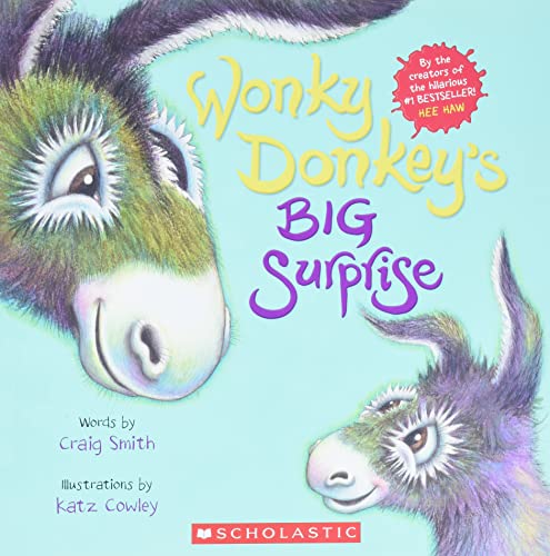 Wonky Donkey&39s Big Surprise [Paperback]