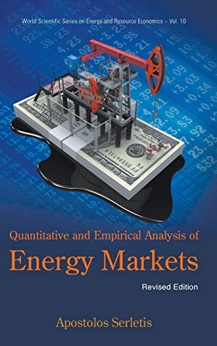 Quantitative And Empirical Analysis Of Energy Markets (revised Edition) (world S [Hardcover]