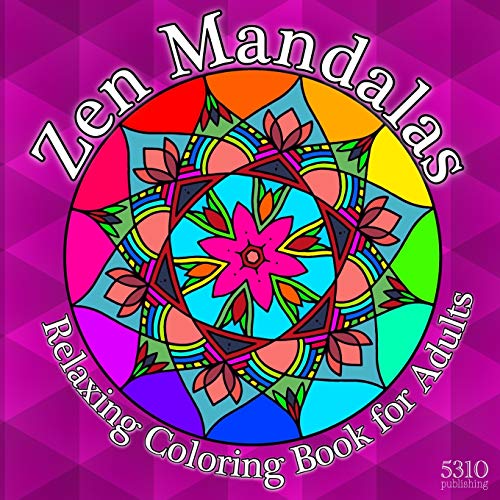 Zen Mandalas - Relaxing Coloring Book For Adults With Famous Quotes