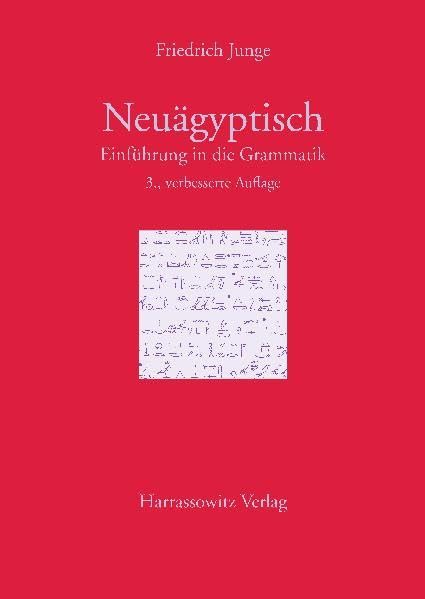 Einfuhrung in die Grammatik des Neuagyptischen [Paperback]