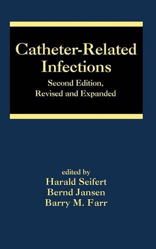 Catheter-Related Infections, Second Edition [Hardcover]