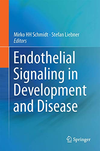 Endothelial Signaling in Development and Disease [Hardcover]
