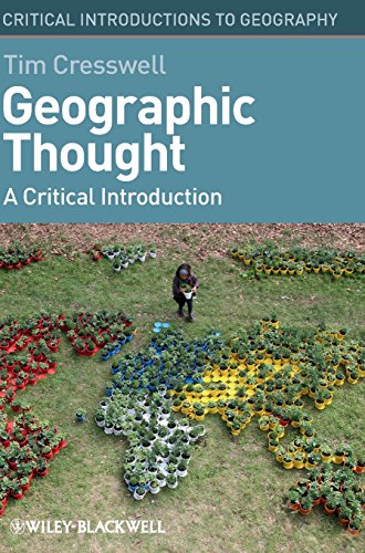 Geographic Thought A Critical Introduction [Hardcover]