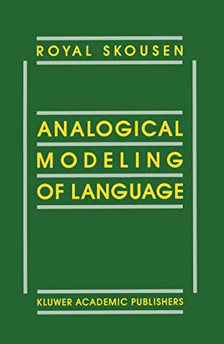 Analogical Modeling of Language [Paperback]