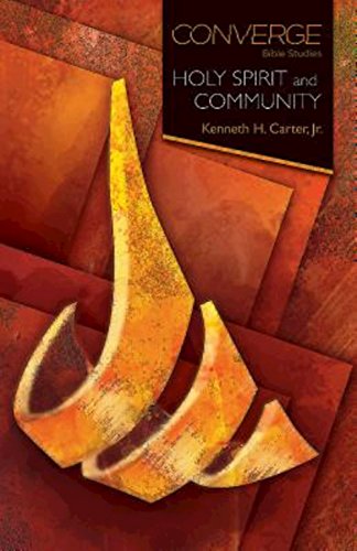 Converge Bible Studies Holy Spirit And Community [Paperback]
