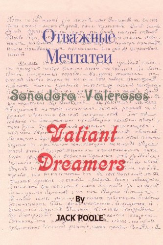 Valiant Dreamers [Paperback]