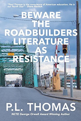 Beware The Roadbuilders Literature As Resistance [Paperback]