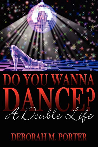 Do You Wanna Dance A Double Life [Paperback]