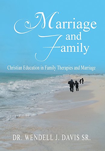 Marriage and Family  Christian Education in Family Therapies and Marriage [Hardcover]