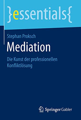Mediation Die Kunst der professionellen Konfliktlsung [Paperback]