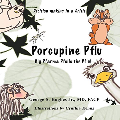 Porcupine Pflu  Decision-making in a Crisis [Paperback]