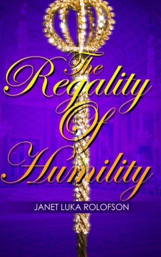 Regality Of Humility [Paperback]