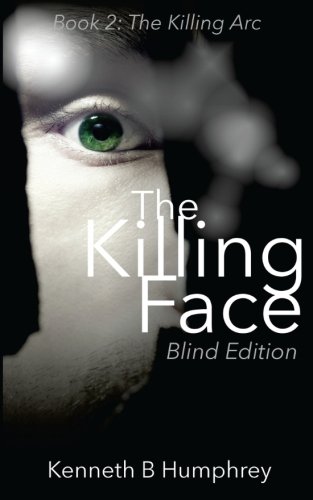 The Killing Face - Blind Edition (the Killing Arc) (volume 2) [Paperback]