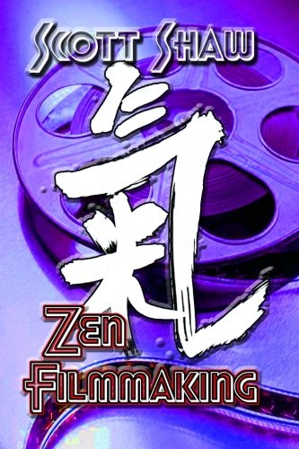 Zen Filmmaking [Paperback]