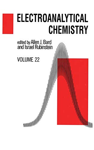 Electroanalytical Chemistry A Series of Advances Volume 22 [Hardcover]