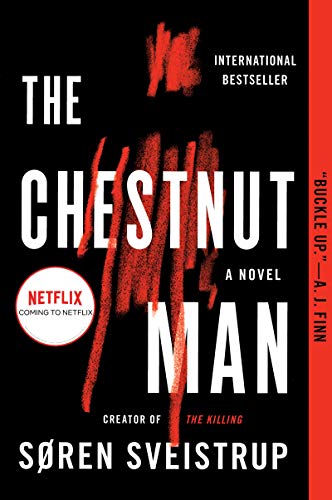 The Chestnut Man A Novel [Paperback]