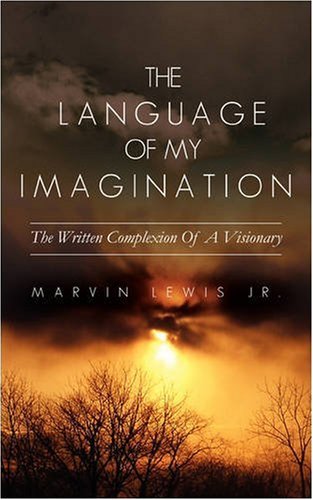 The Language Of My Imagination [Paperback]