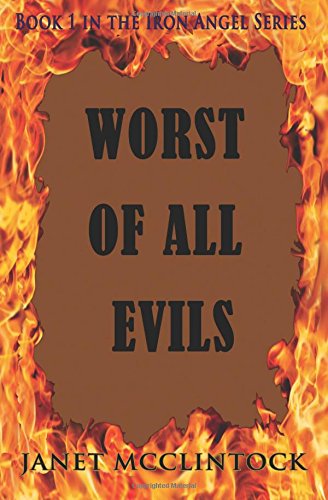 Worst Of All Evils [Paperback]