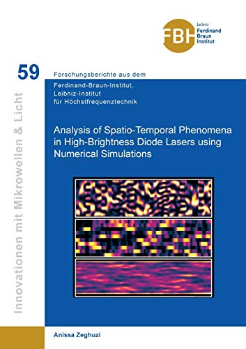 Analysis Of Spatio-Temporal Phenomena In High-Brightness Diode Lasers Using Nume