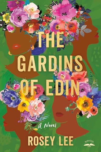 The Gardins of Edin A Novel [Paperback]