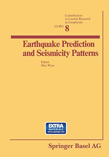 Earthquake Prediction and Seismicity Patterns [Paperback]