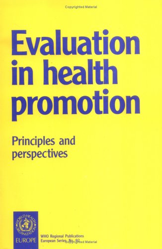 Evaluation in Health Promotion Principles and Perspectives [Hardcover]