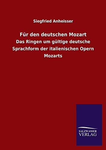 Fr Den Deutschen Mozart [Paperback]