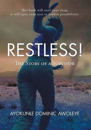 Restless The Story Of A Survivor [Hardcover]