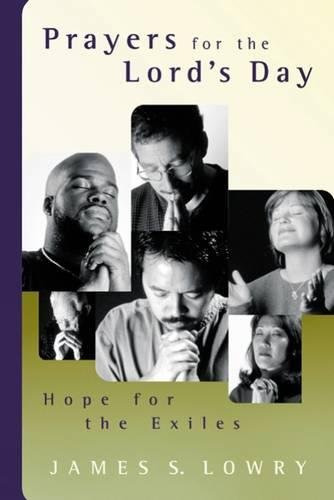 Prayers for the Lord's Day Hope for the Exiles [Paperback]