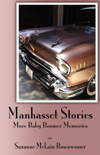 Manhasset Stories - More Baby Boomer Memories [Paperback]