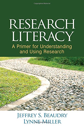 Research Literacy A Primer for Understanding and Using Research [Hardcover]