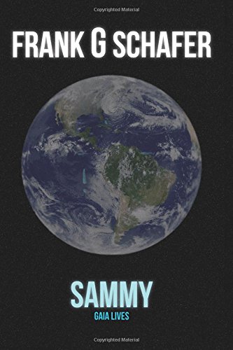 Sammy Gaia Lives [Paperback]