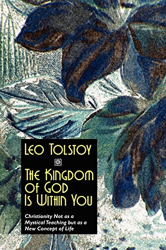 The Kingdom Of God Is Within You [Paperback]