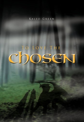 To Love the Chosen [Hardcover]