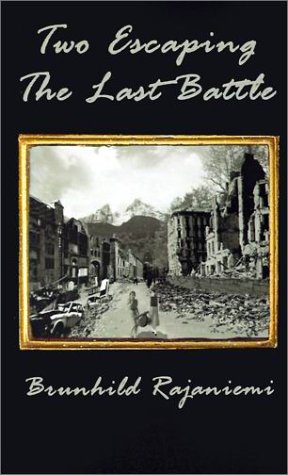 Two Escaping The Last Battle [Paperback]