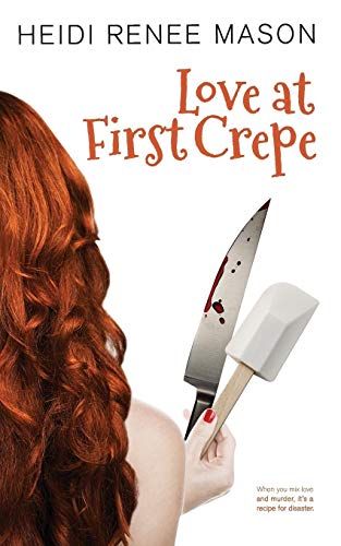 Love At First Crepe [Paperback]