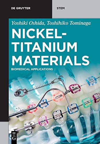 Nickel-Titanium Materials Biomedical Applications [Paperback]