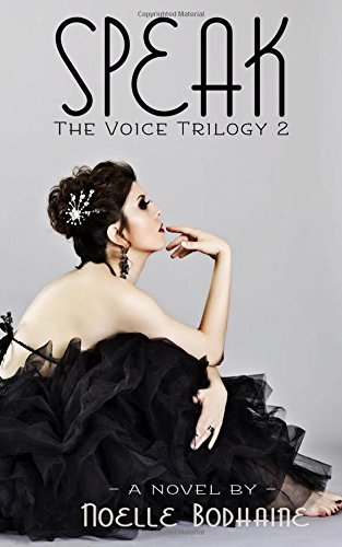 Speak (voice Trilogy) [Paperback]