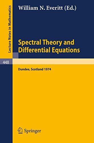 Spectral Theory and Differential Equations Proceedings of the Symposium held at [Paperback]