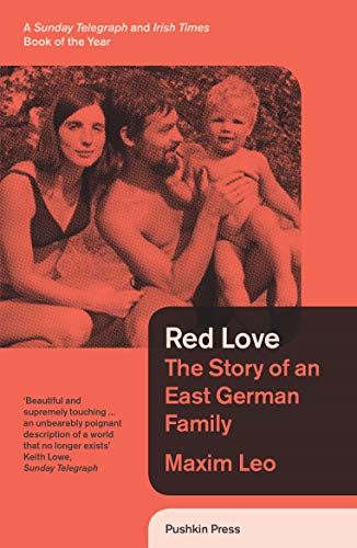 Red Love The Story of an East German Family [Paperback]