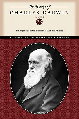 The Works of Charles Darwin, Volume 23 The Expression of the Emotions in Man an [Paperback]
