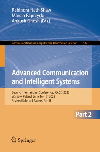 Advanced Communication and Intelligent Systems Second International Conference, [Paperback]