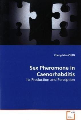 Sex Pheromone In Caenorhabditis Its Production And Perception [Paperback]