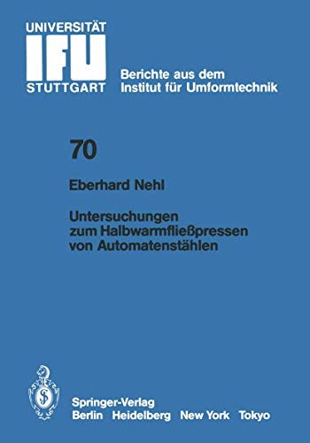 Untersuchungen zum Halbwarmfliepressen von Automatensthlen [Paperback]