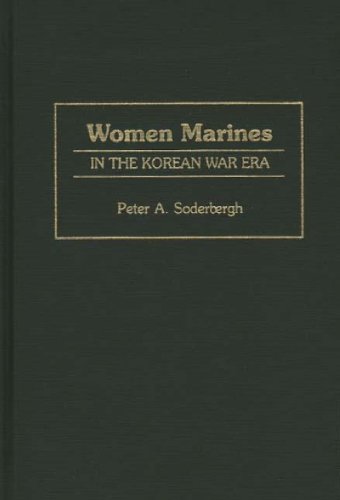 Women Marines In The Korean War Era [Hardcover]